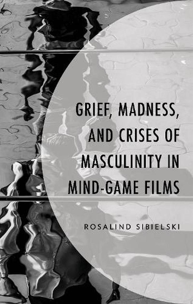 Grief Madness and Crises of Masculinity in Mind-Game Films/Product Detail/Society & Culture