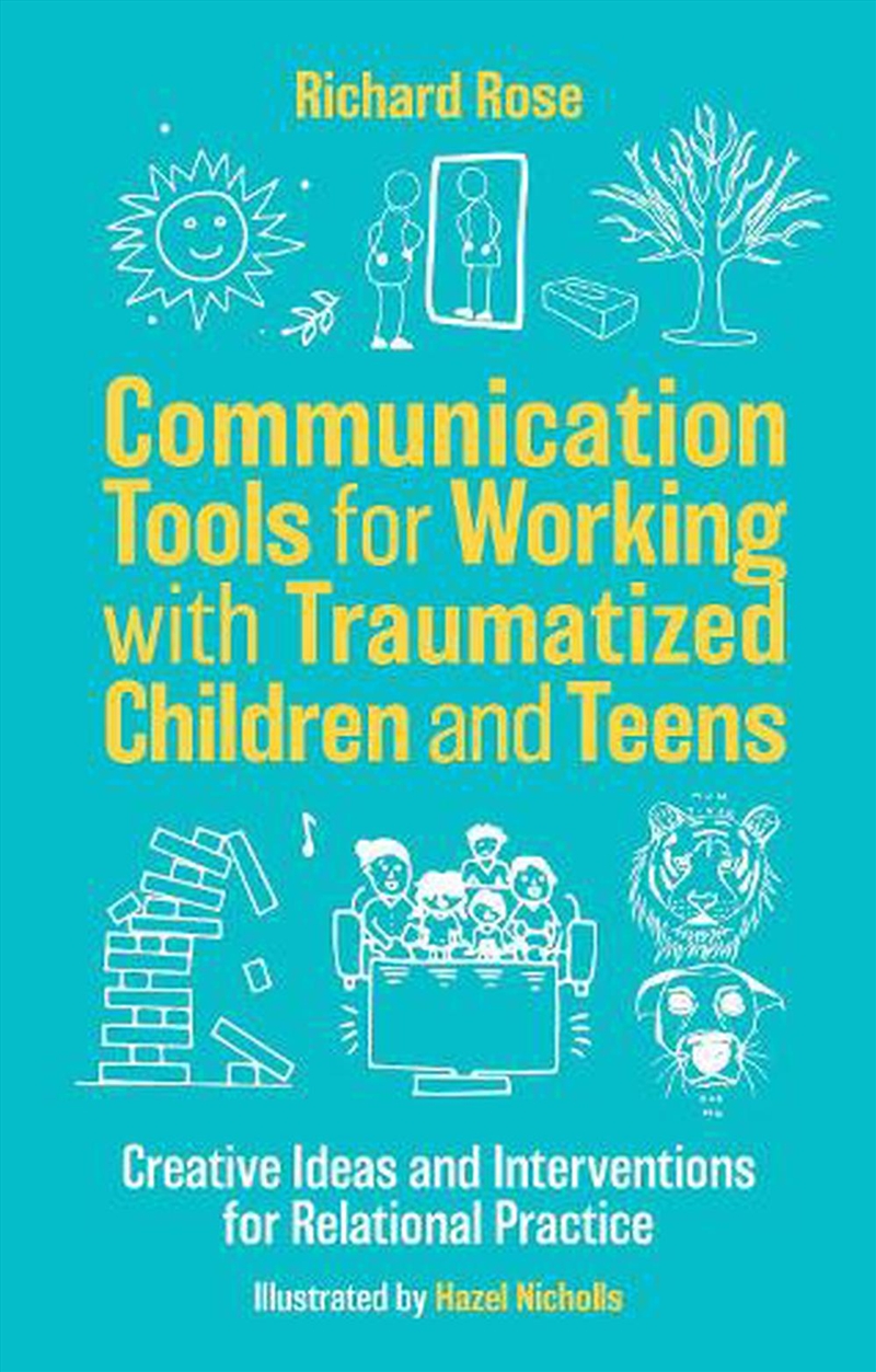 Communication Tools for Working with Traumatized Children and Teens/Product Detail/Reference & Encylopaedias