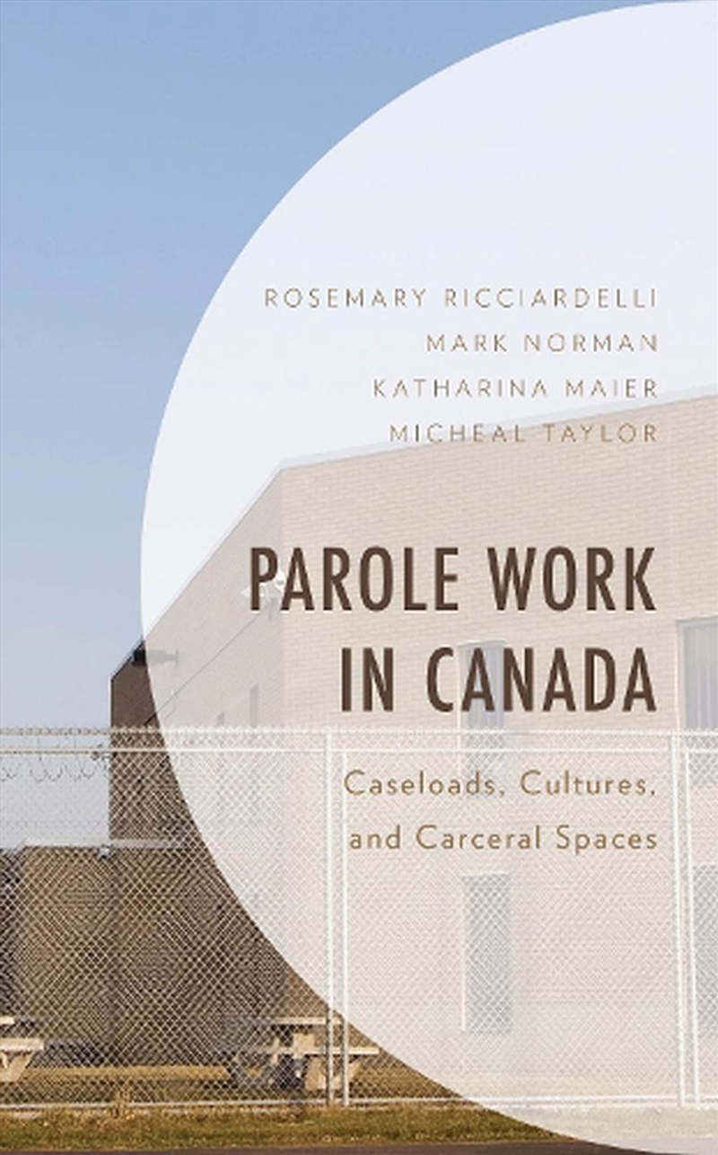 Parole Work in Canada/Product Detail/True Crime