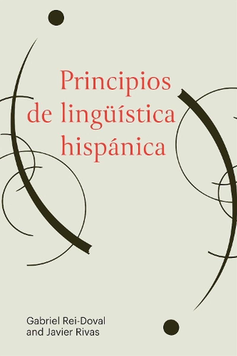 Principios de lingueistica hispanica/Product Detail/Language & Linguistics