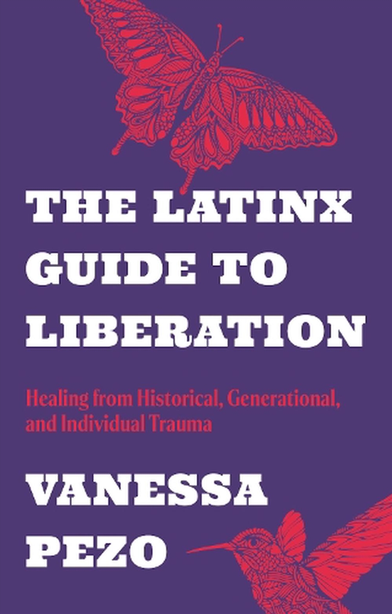 The Latinx Guide to Liberation/Product Detail/Self Help & Personal Development