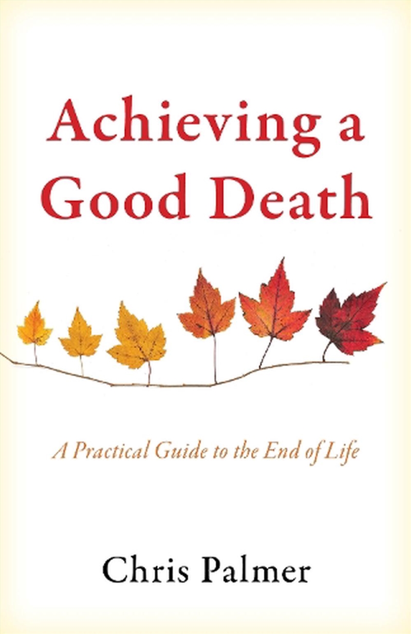 Achieving a Good Death/Product Detail/Family & Health