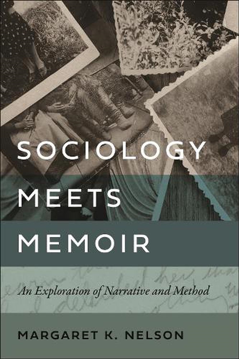 Sociology Meets Memoir/Product Detail/Society & Culture