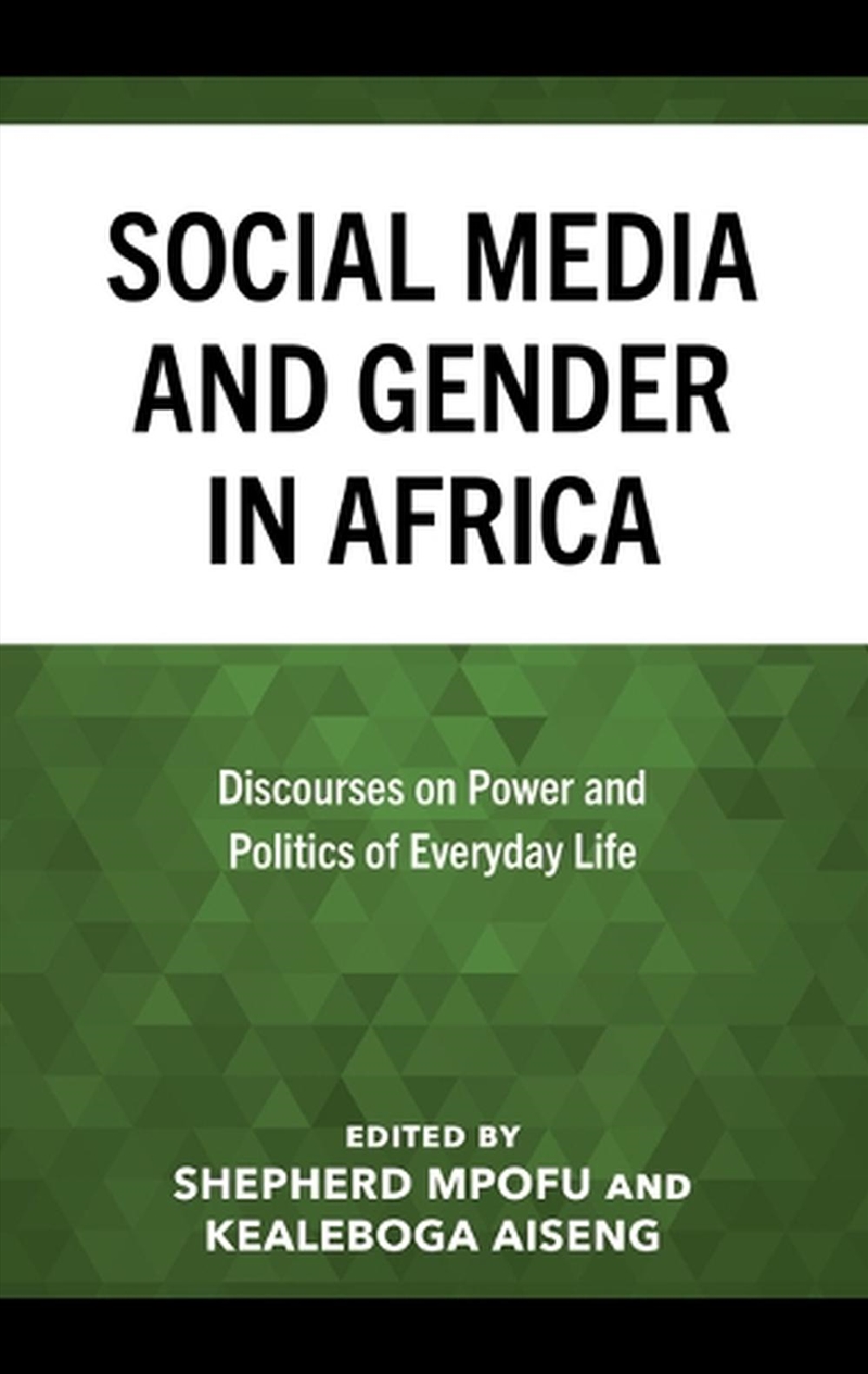 Social Media and Gender in Africa/Product Detail/Politics & Government