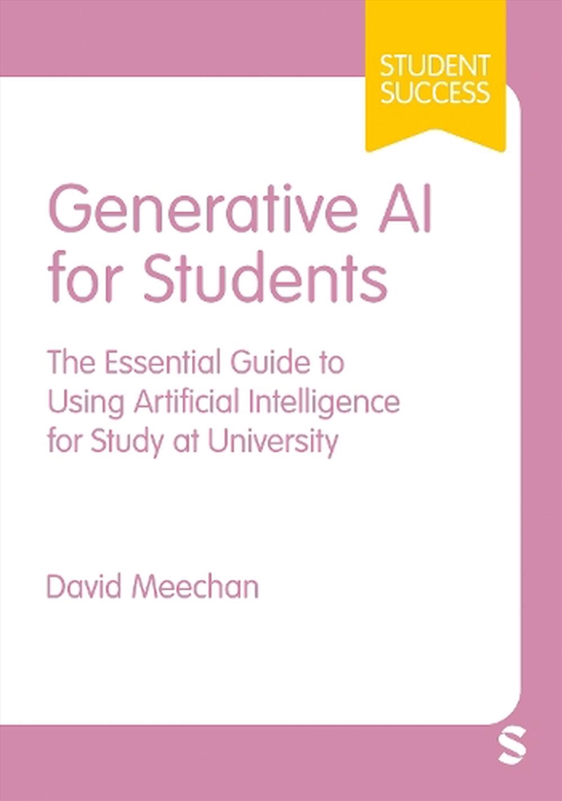 Generative AI for Students: The Essential Guide to Using Artificial Inte/Product Detail/Reading