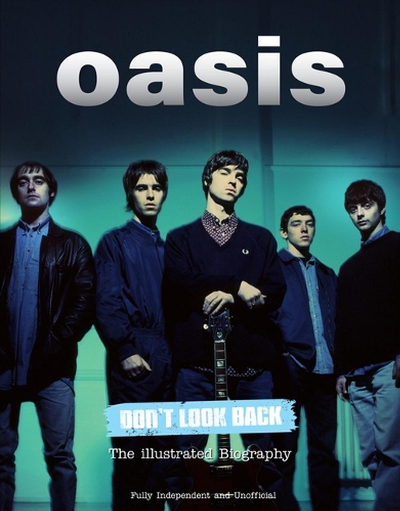 Oasis: Don't Look Back/Product Detail/Arts & Entertainment Biographies