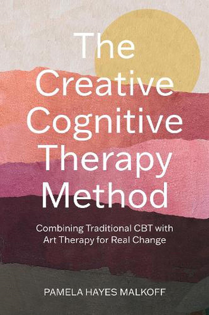 The Creative Cognitive Therapy Method/Product Detail/Psychology