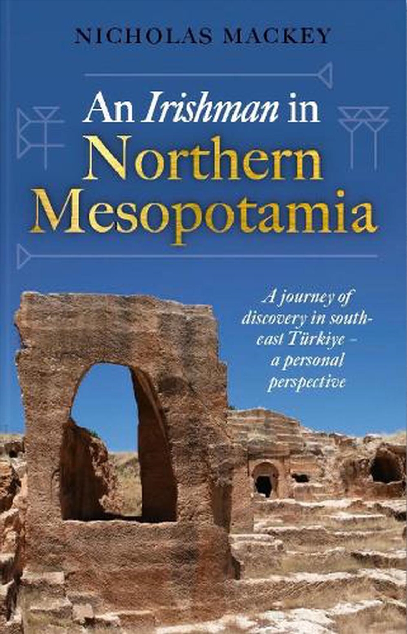 An Irishman in Northern Mesopotamia/Product Detail/Travel Writing