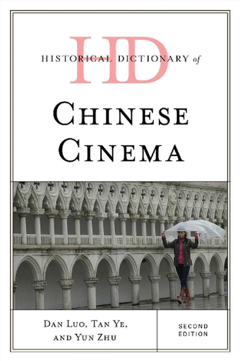 Historical Dictionary of Chinese Cinema/Product Detail/Arts & Entertainment