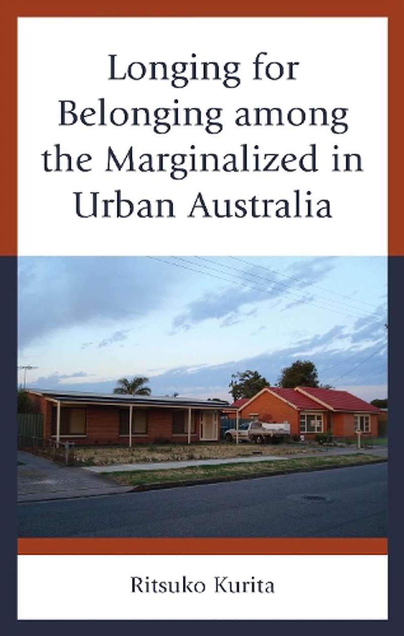 Longing for Belonging among the Marginalized in Urban Australia/Product Detail/Society & Culture