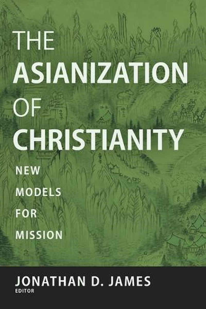 The Asianization of Christianity/Product Detail/Religion & Beliefs