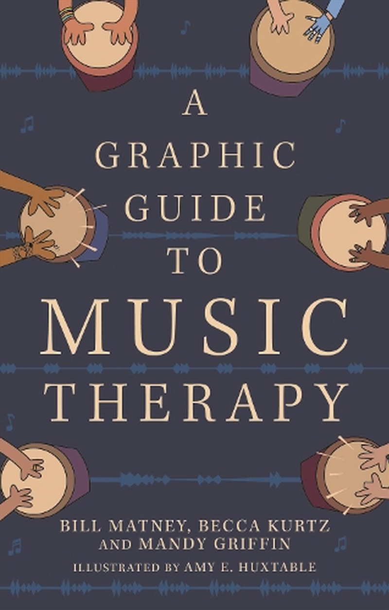 A Graphic Guide to Music Therapy/Product Detail/Family & Health