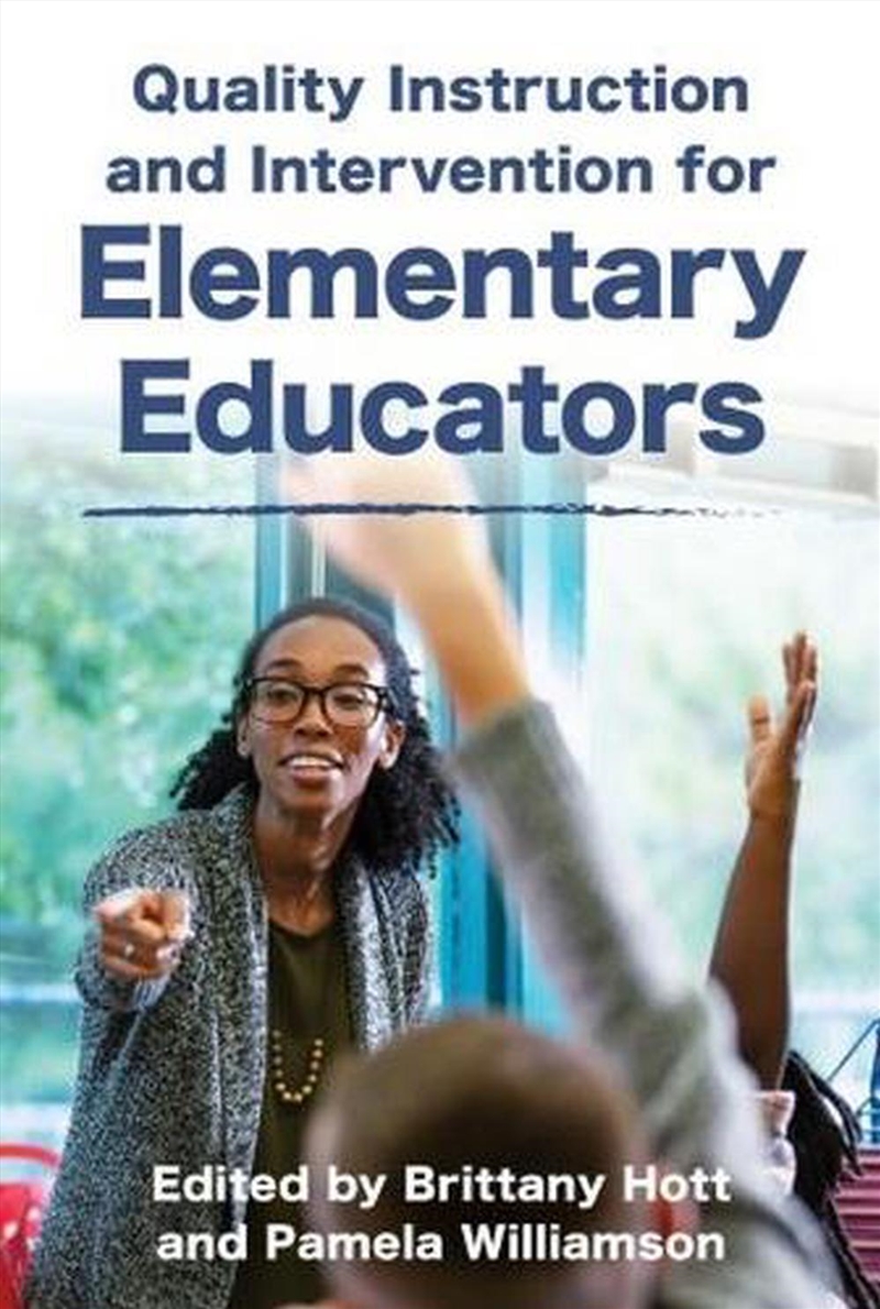 Quality Instruction and Intervention Strategies for Elementary Educators/Product Detail/Reading