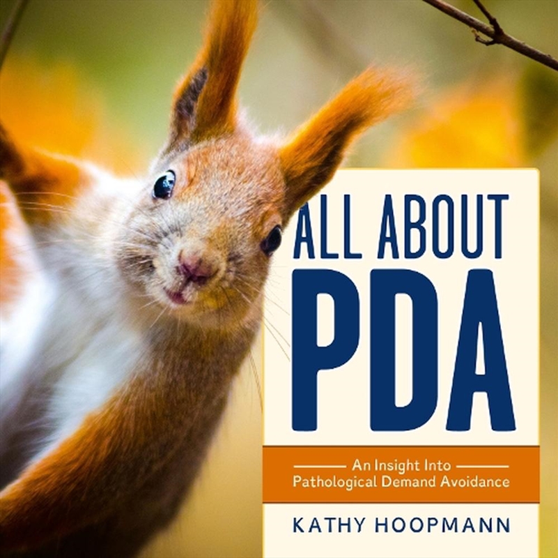 All About PDA - An Insight Into Pathological Demand Avoidance/Product Detail/Family & Health