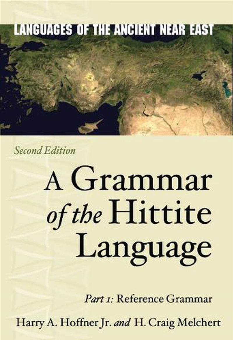 A Grammar of the Hittite Language/Product Detail/Language & Linguistics