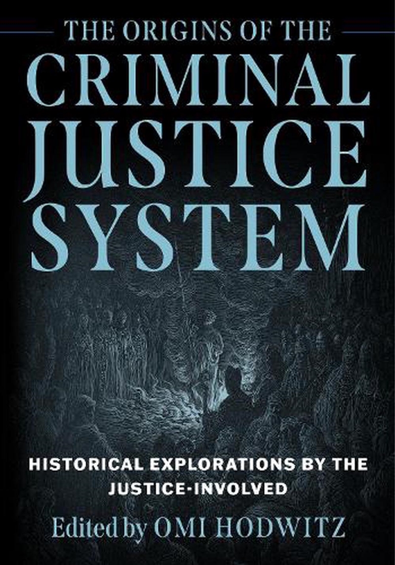 The Origins of the Criminal Justice System/Product Detail/True Crime