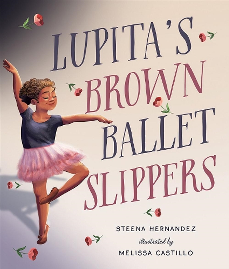 Lupita's Brown Ballet Slippers/Product Detail/Early Childhood Fiction Books