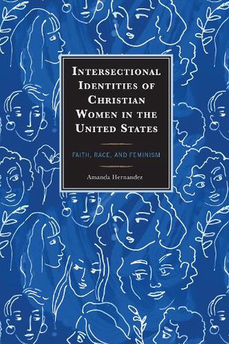 Intersectional Identities of Christian Women in the United States/Product Detail/Religion & Beliefs