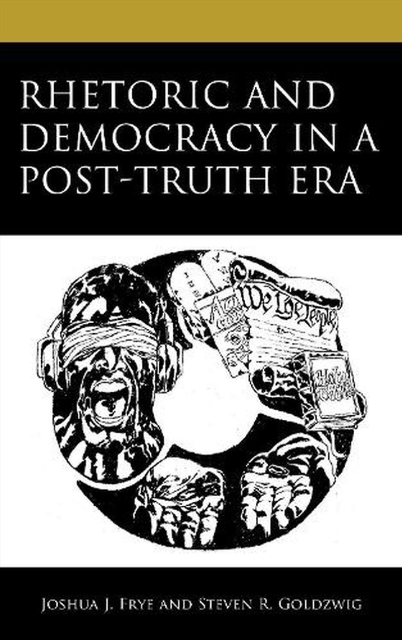 Rhetoric and Democracy in a Post-Truth Era/Product Detail/Language & Linguistics