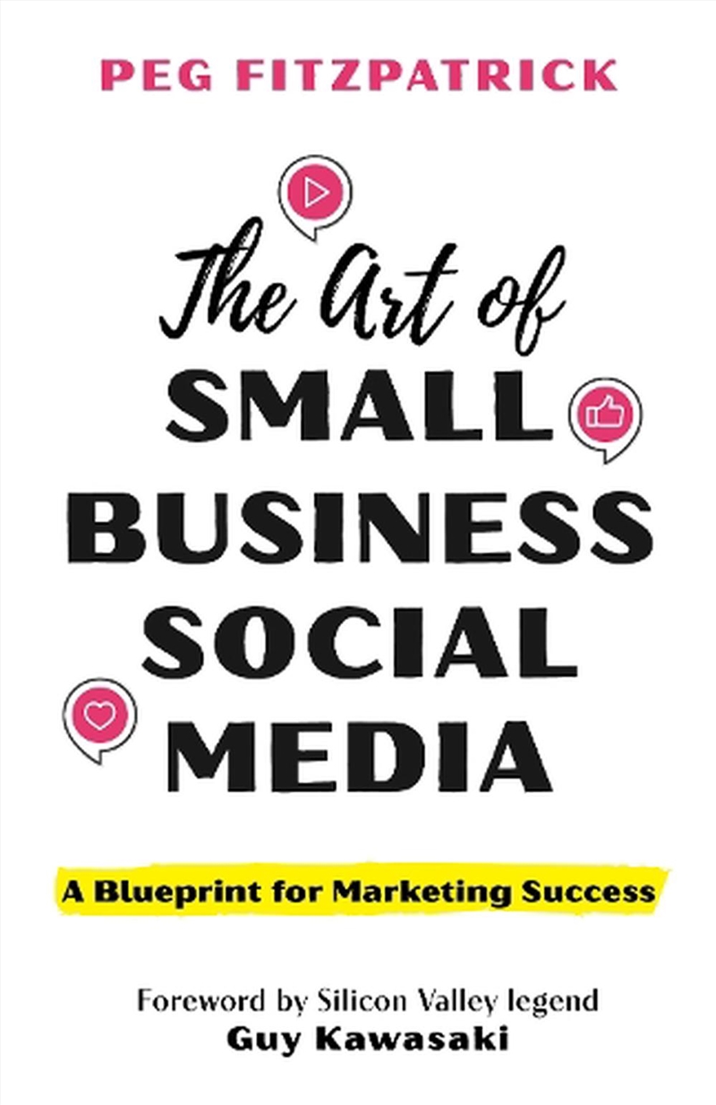 The Art of Small Business Social Media/Product Detail/Business Leadership & Management