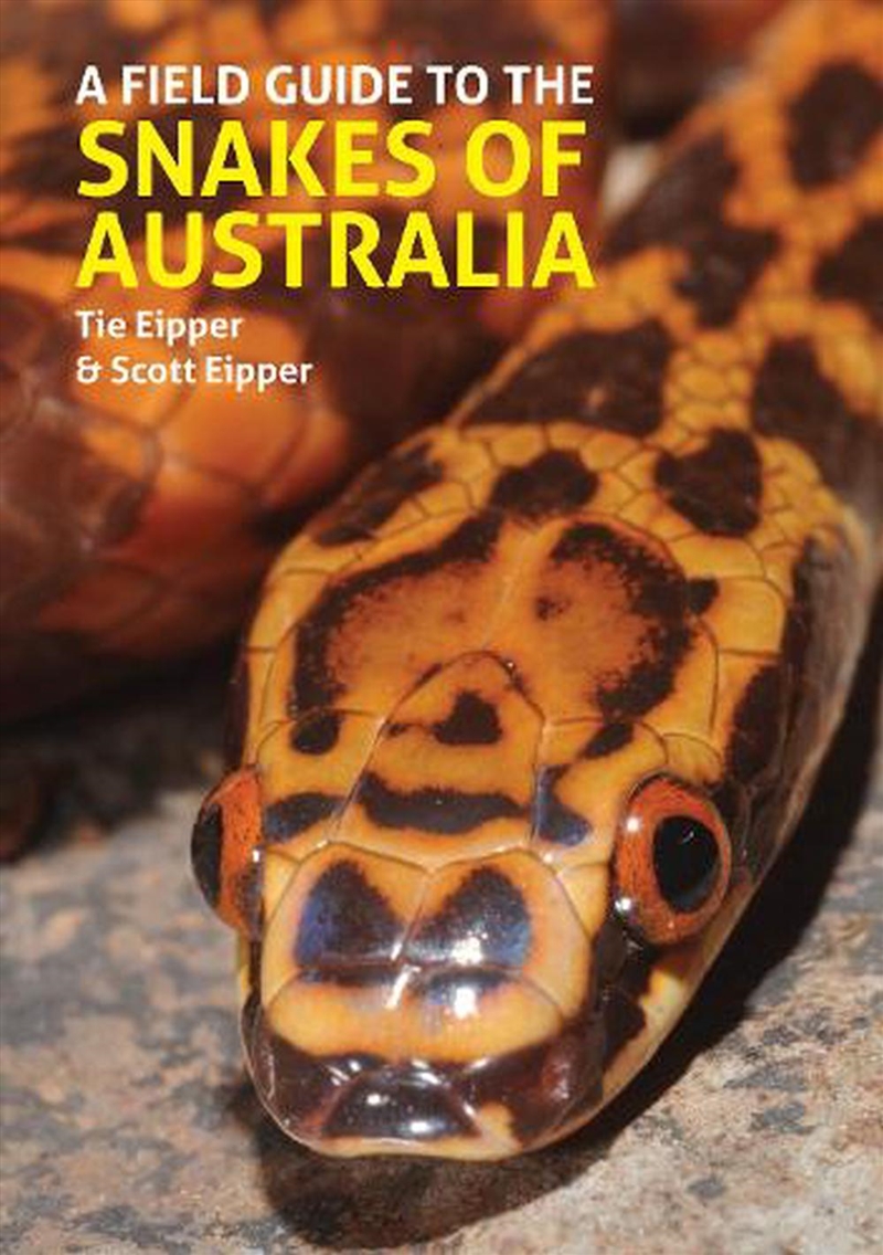 A Field Guide to the Snakes of Australia/Product Detail/Animals & Nature