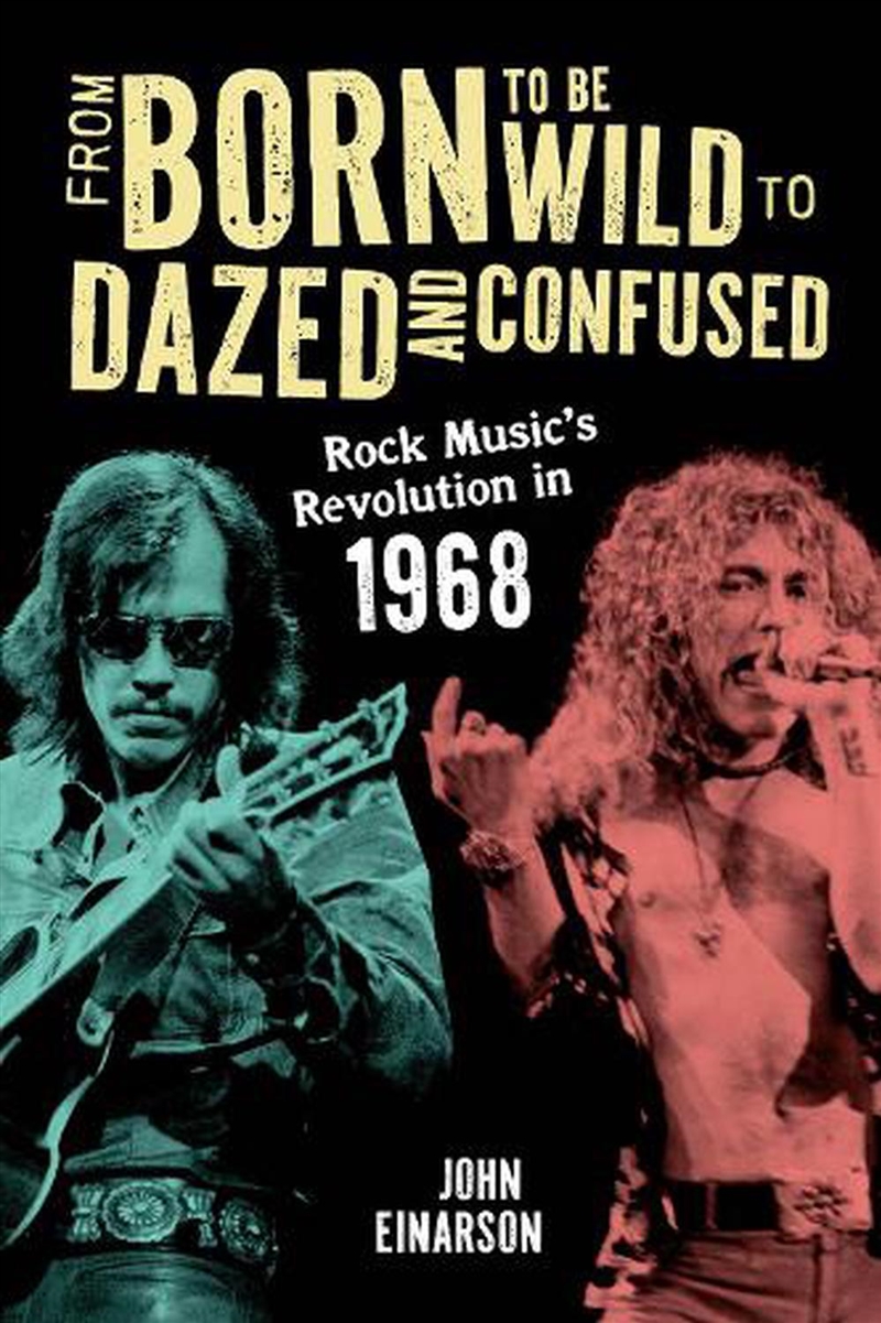 From Born to Be Wild to Dazed and Confused/Product Detail/Arts & Entertainment