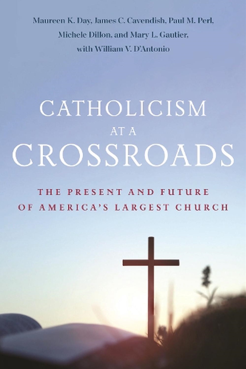 Catholicism at a Crossroads/Product Detail/Religion & Beliefs