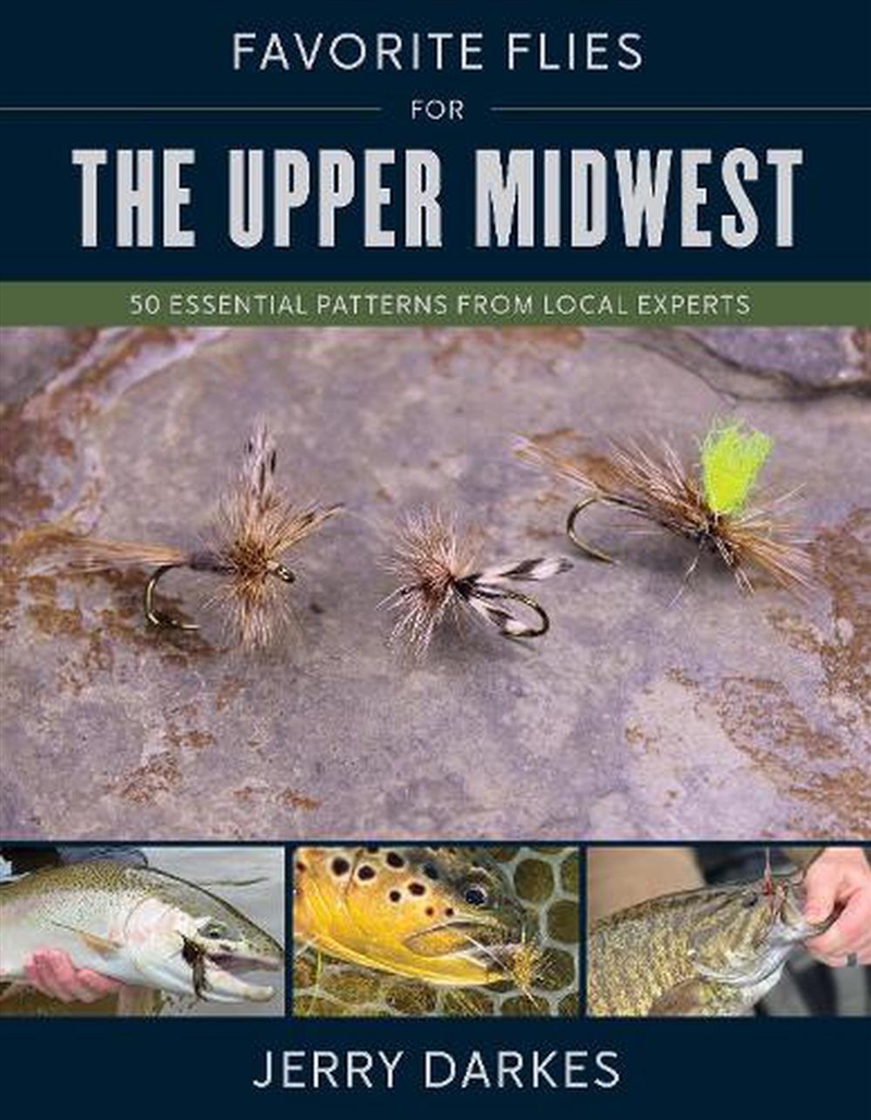 Favorite Flies for the Upper Midwest/Product Detail/Sport & Recreation