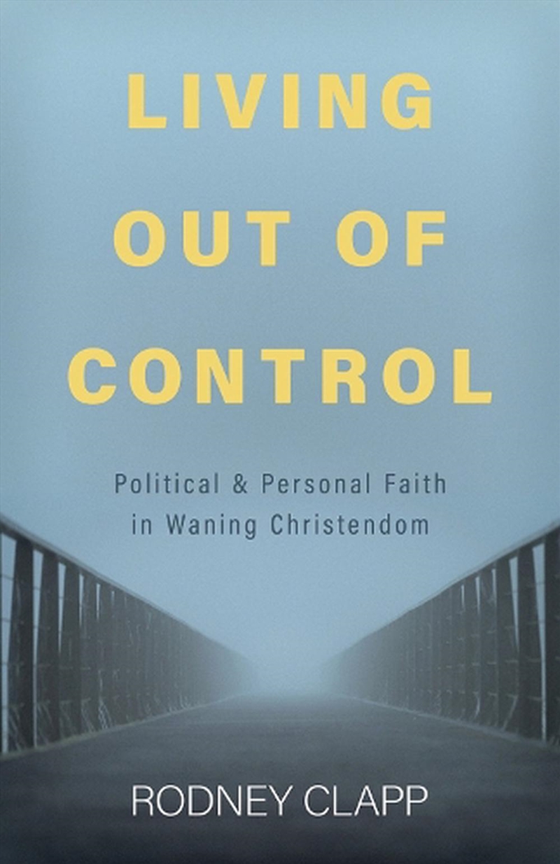 Living Out of Control/Product Detail/Religion & Beliefs