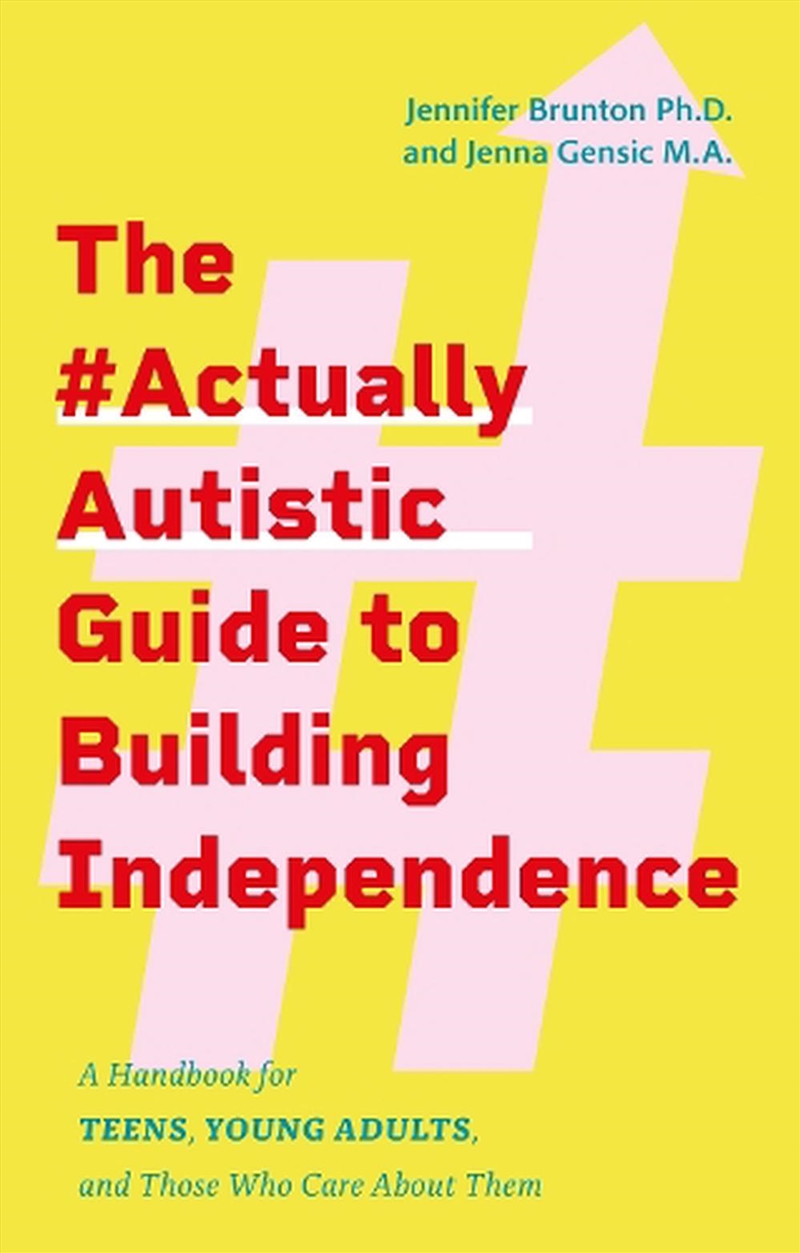 The #ActuallyAutistic Guide to Building Independence/Product Detail/Family & Health