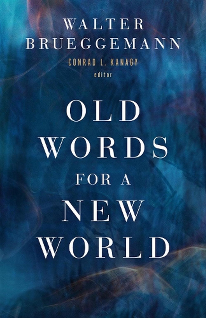 Old Words for a New World/Product Detail/Religion & Beliefs