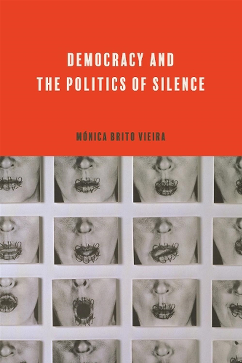 Democracy and the Politics of Silence/Product Detail/Politics & Government