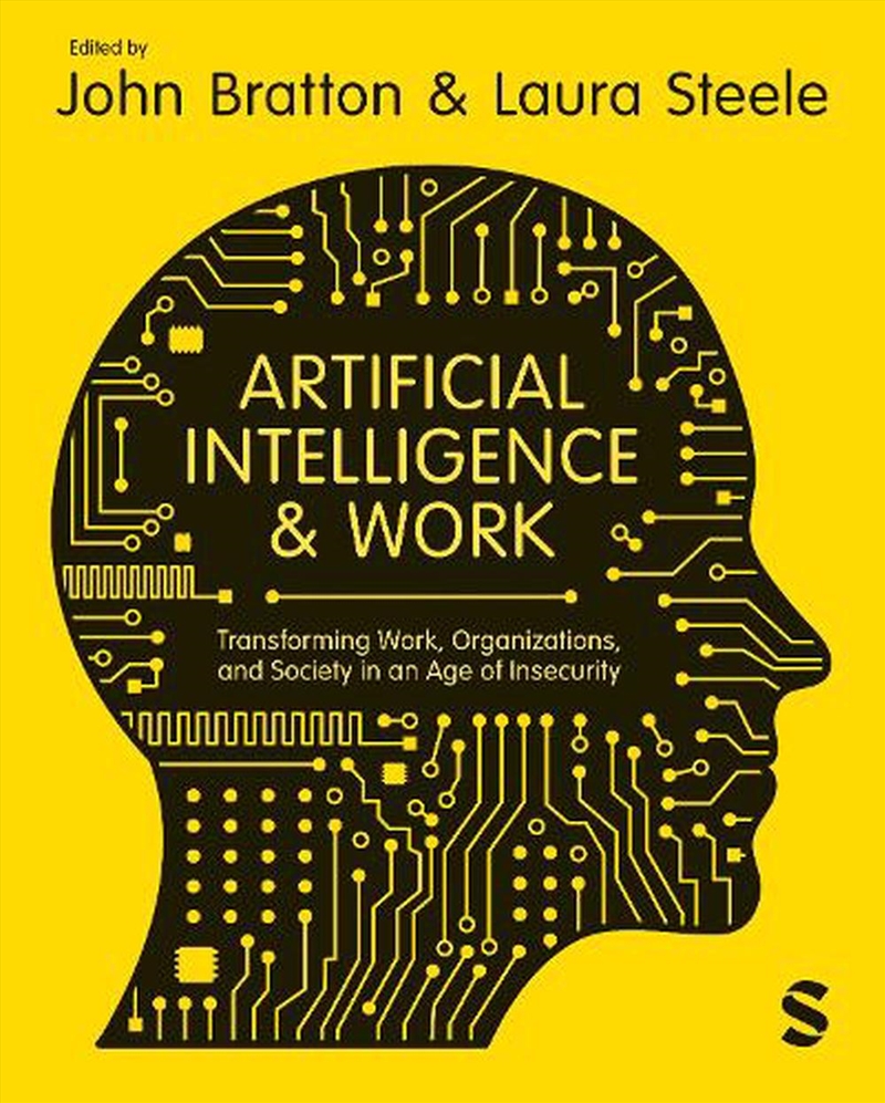 Artificial Intelligence and Work: Transforming Work Organizations and/Product Detail/Business Leadership & Management