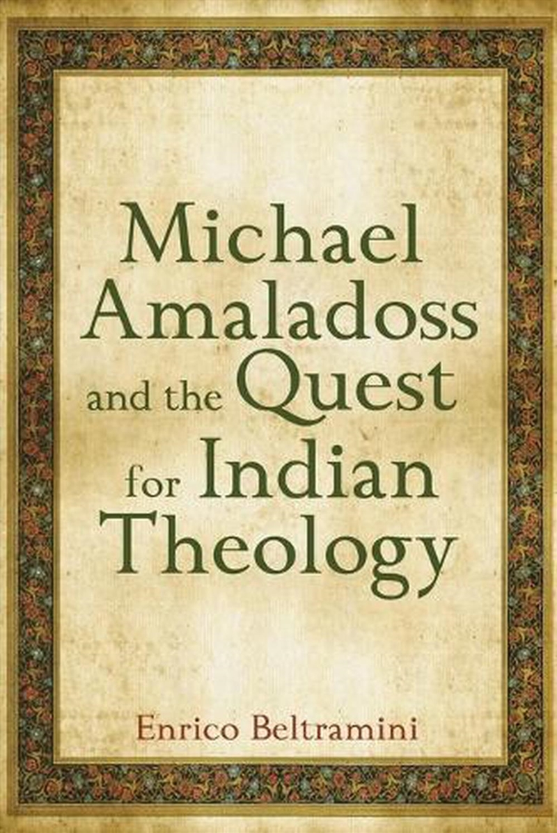 Michael Amaladoss and the Quest for Indian Theology/Product Detail/Religion & Beliefs