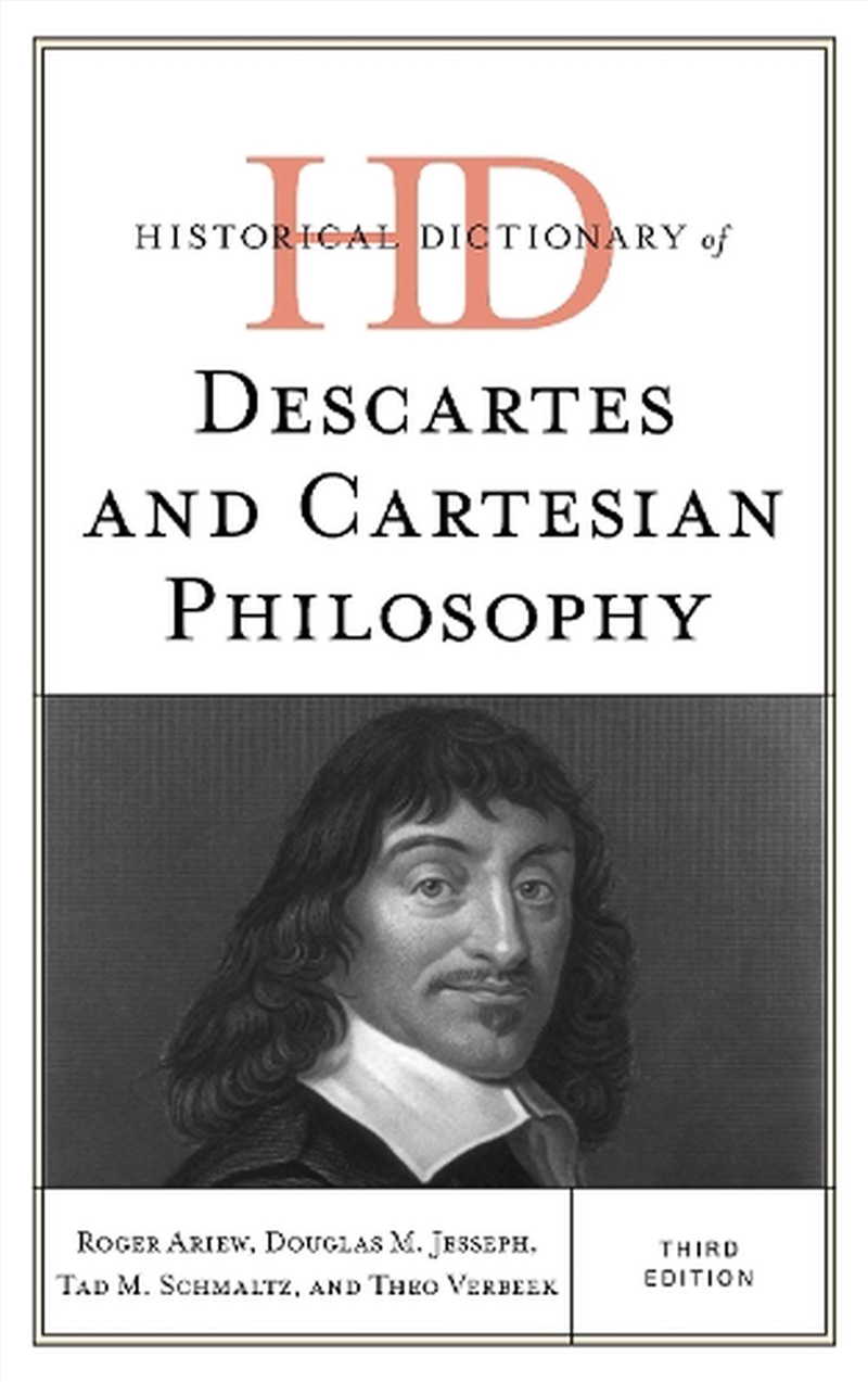 Historical Dictionary of Descartes and Cartesian Philosophy/Product Detail/Reading