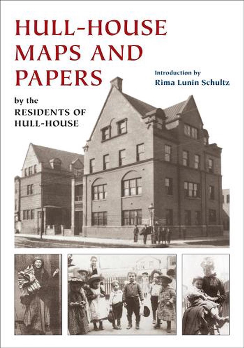 Hull-House Maps and Papers/Product Detail/Society & Culture