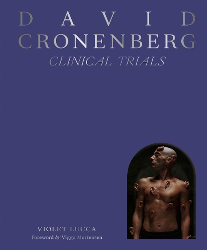 David Cronenberg: Clinical Trials/Product Detail/Arts & Entertainment