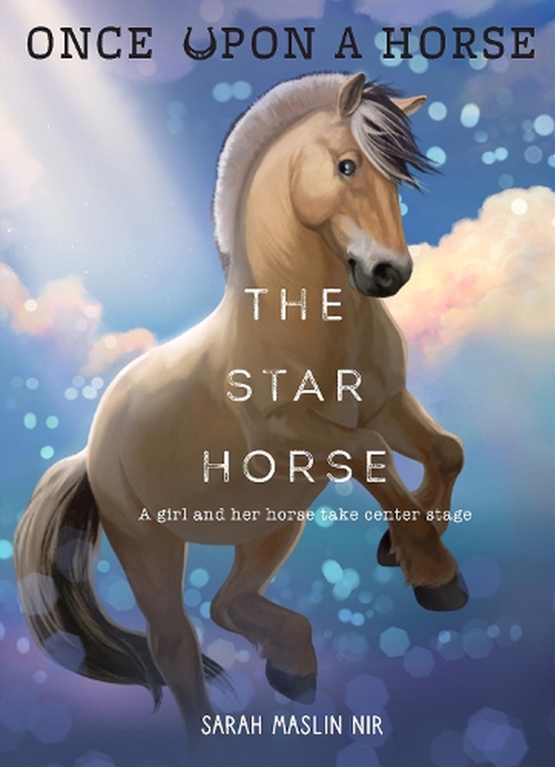 The Star Horse (Once Upon a Horse #3)/Product Detail/Childrens Fiction Books