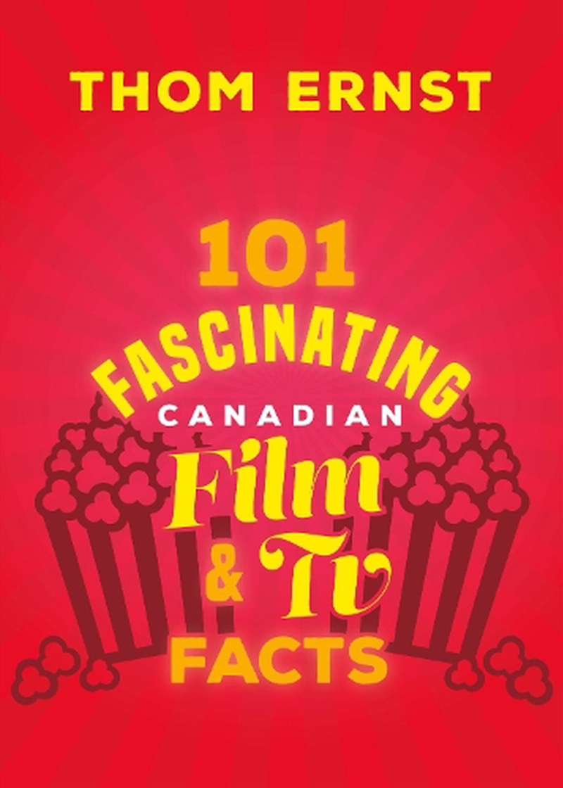 101 Fascinating Canadian Film/Product Detail/Arts & Entertainment