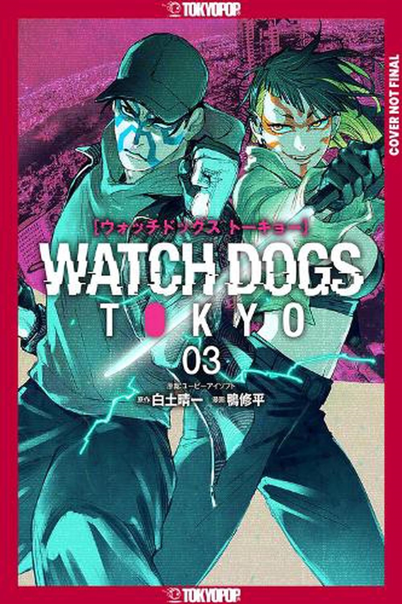 Watch Dogs Tokyo, Volume 3/Product Detail/Manga