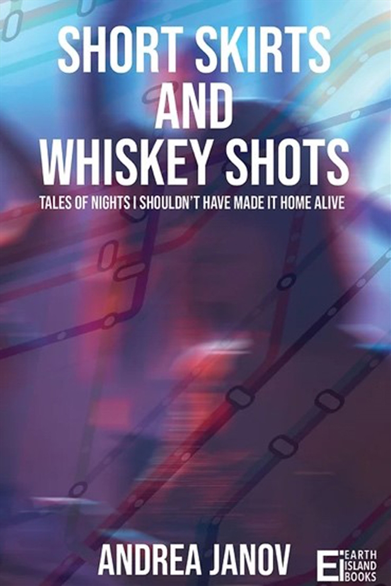 Short Skirts And Whiskey Shots/Product Detail/Arts & Entertainment Biographies