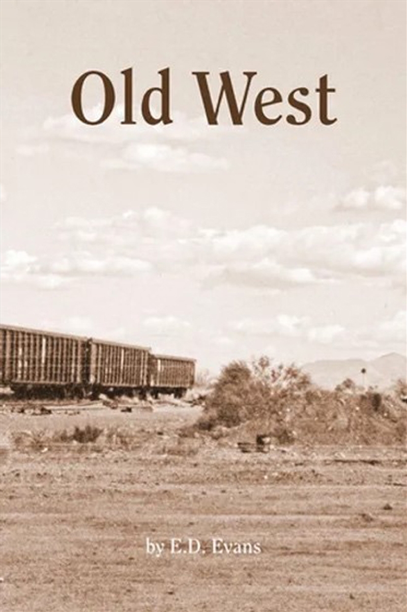 Old West: A Fable Of The Gluttony Of Understanding/Product Detail/Travel & Holidays