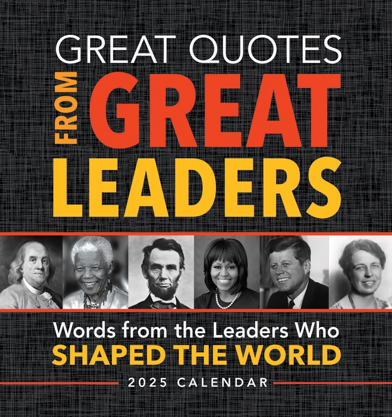 2025 Great Quotes From Great Leaders Boxed Calendar: 365 Inspirational Quotes From Leaders Who Shape/Product Detail/Calendars & Diaries