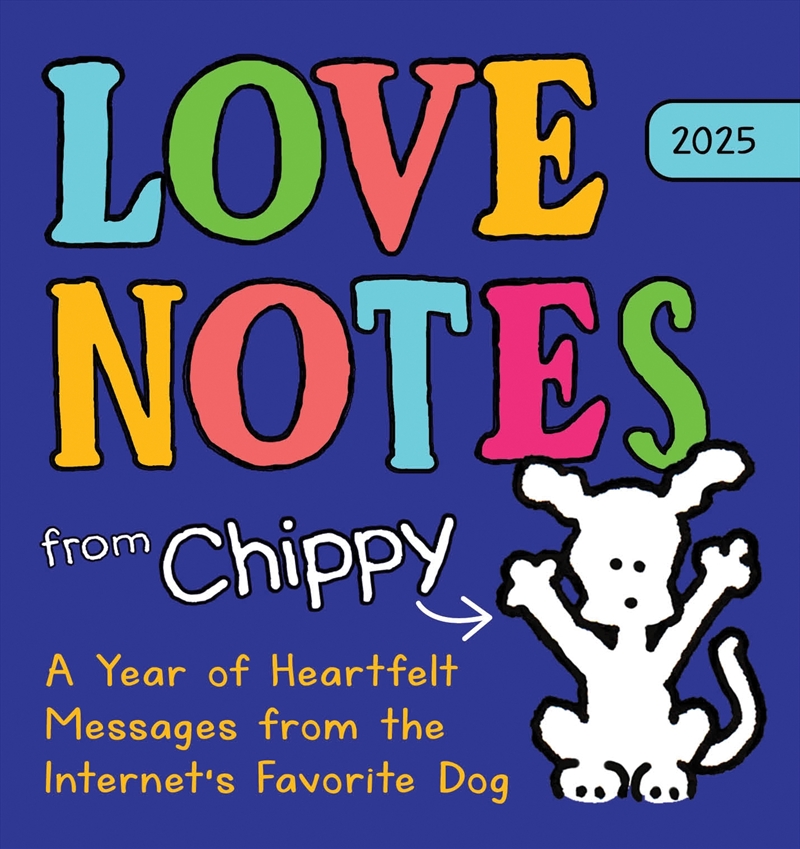 2025 Love Notes from Chippy Boxed Calendar: A Year of Heartfelt Messages from the Internet's Favorit/Product Detail/Calendars & Diaries