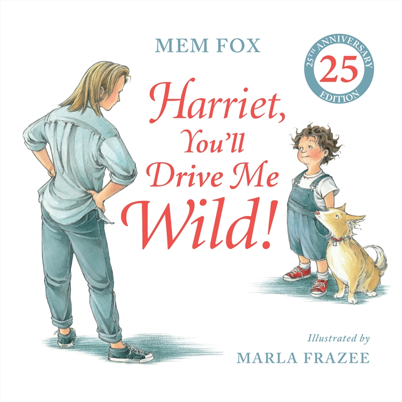 Harriet You'll Drive Me Wild (25th Anniversary Edition)/Product Detail/Early Childhood Fiction Books