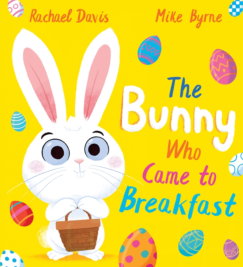 The Bunny Who Came to Breakfast/Product Detail/Early Childhood Fiction Books