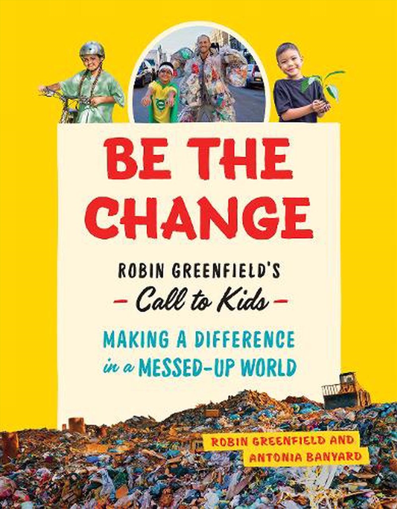 Be The Change/Product Detail/Childrens Fiction Books