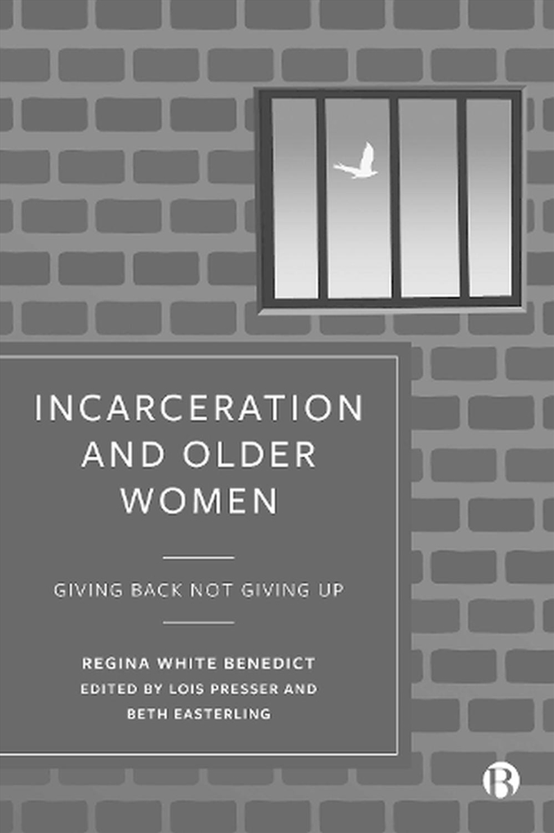 Incarceration And Older Women/Product Detail/Politics & Government