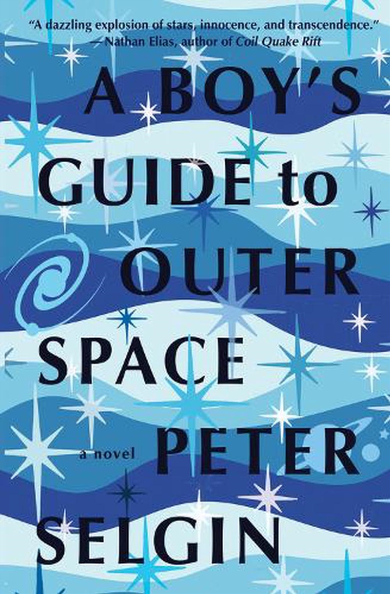 A Boy's Guide To Outer Space/Product Detail/Historical Fiction