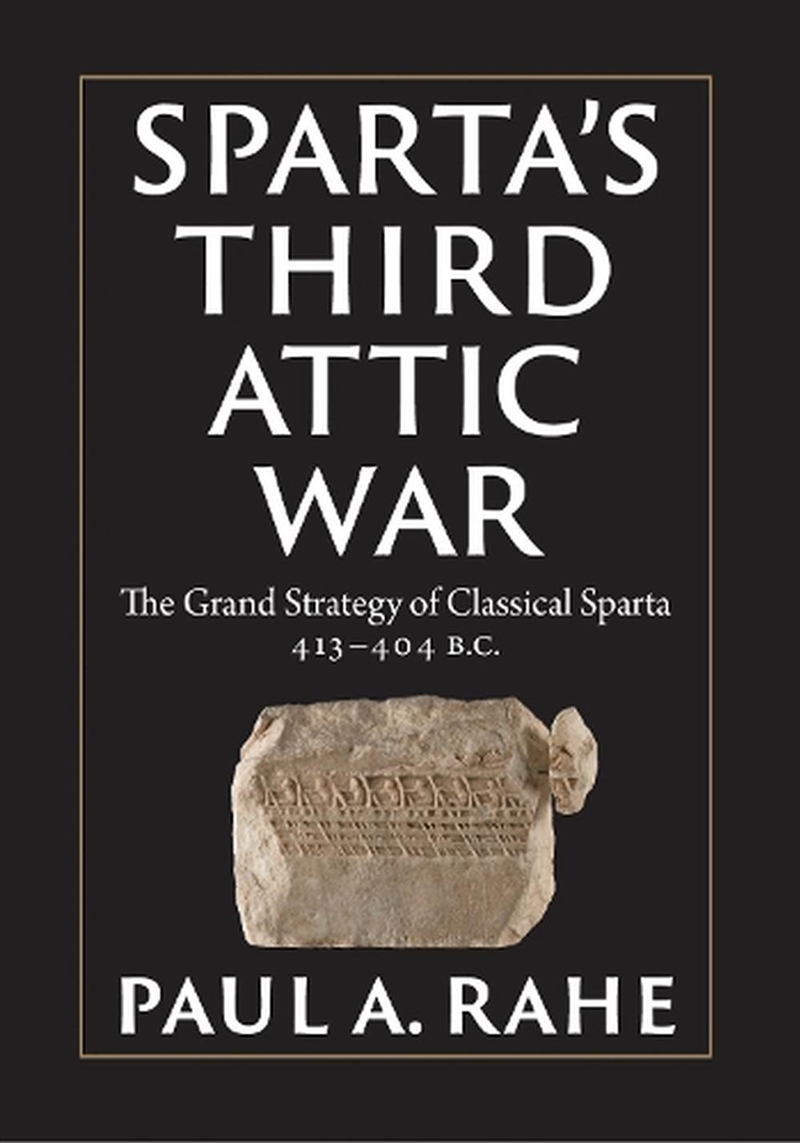 Sparta's Third Attic War/Product Detail/History